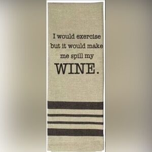 Humorous Wine Quote Towel